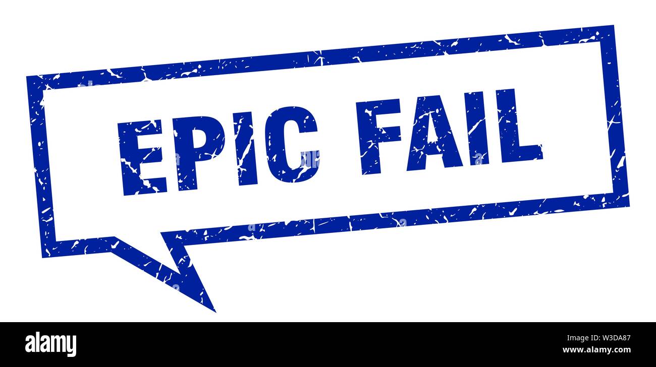 epic fail sign. epic fail square speech bubble. epic fail Stock Vector
