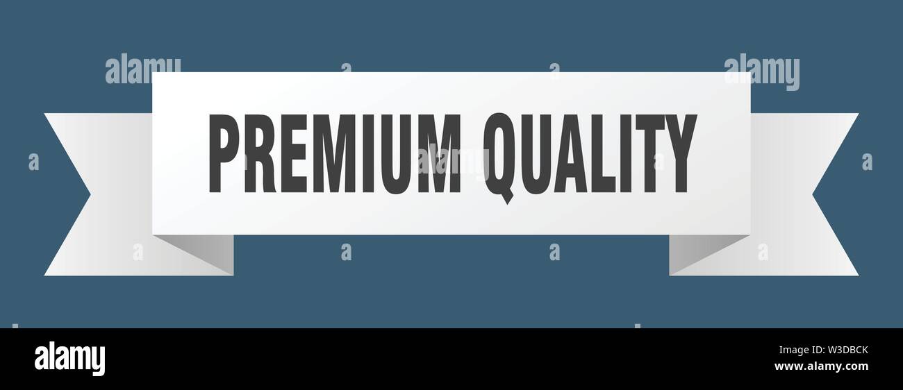 premium quality ribbon. premium quality isolated sign. premium quality