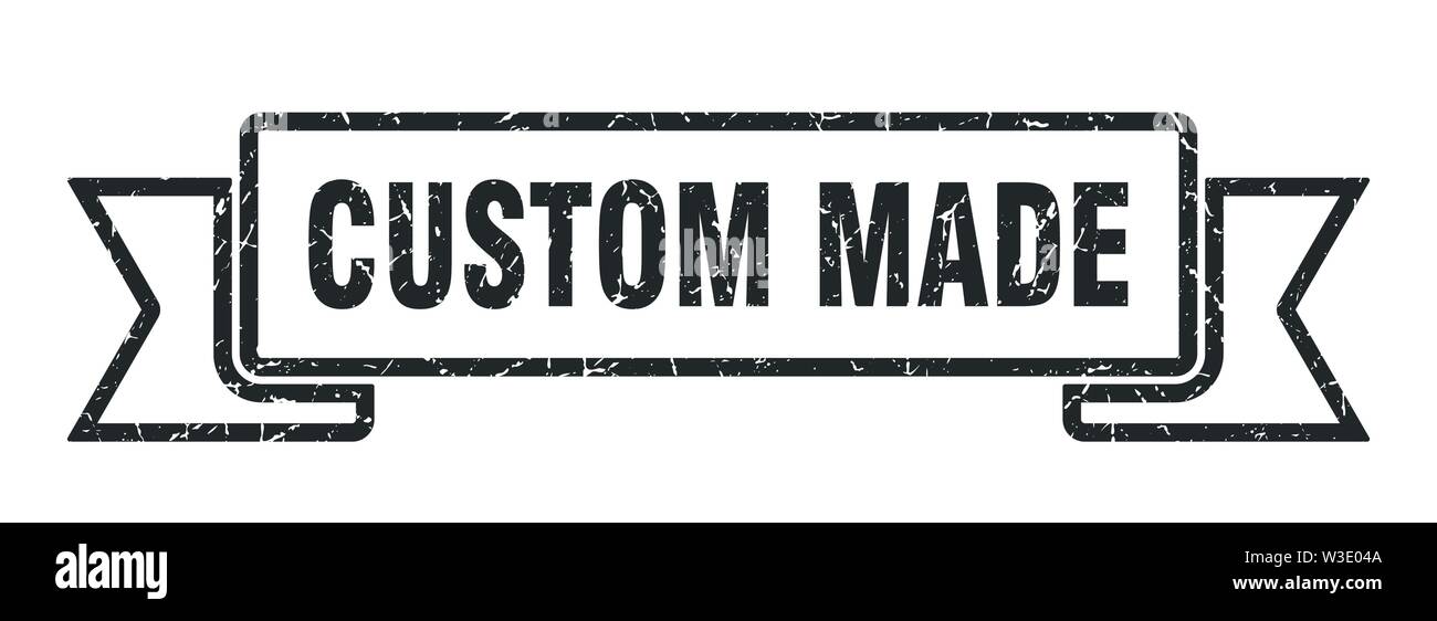 Custom Made Grunge Ribbon Custom Made Sign Custom Made Banner