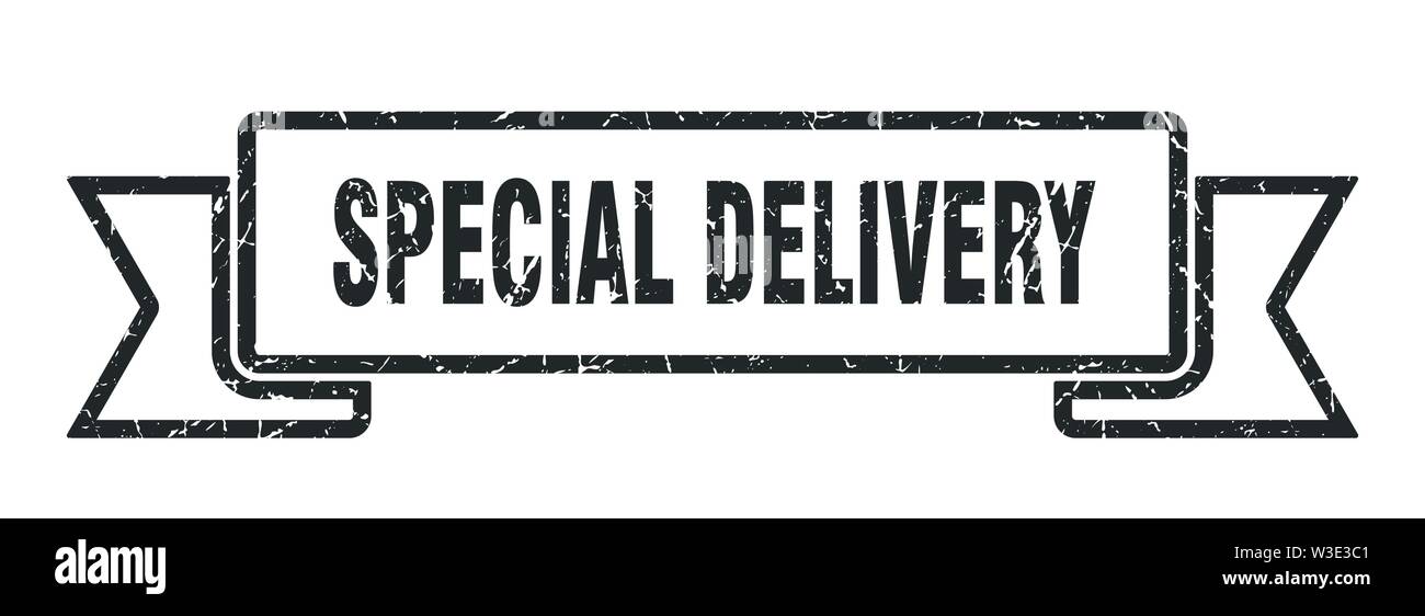 Special Delivery Grunge Ribbon Special Delivery Sign Special Delivery