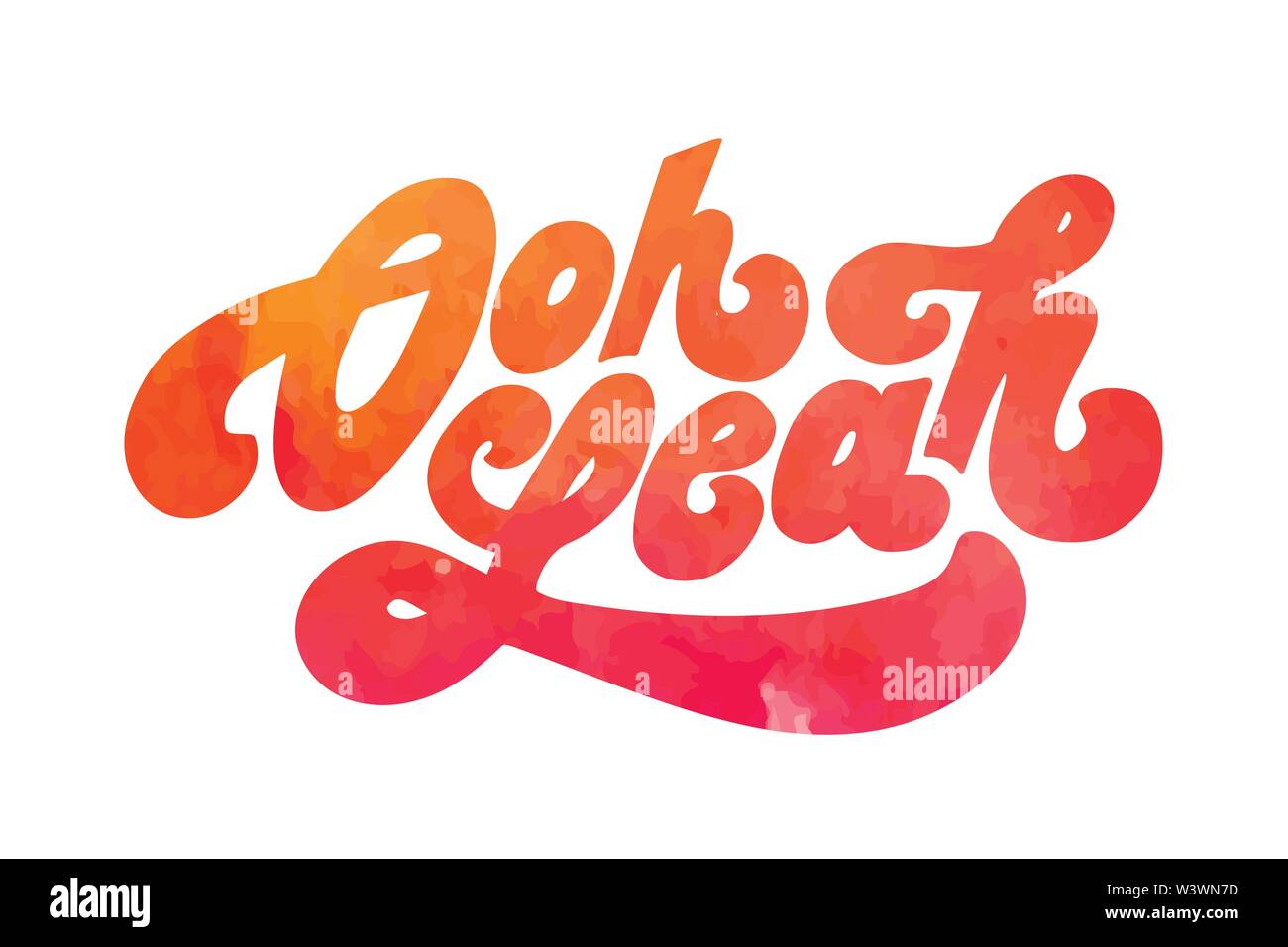 Lettering with phrase Oh yeah Vector illustration watercolor lettering