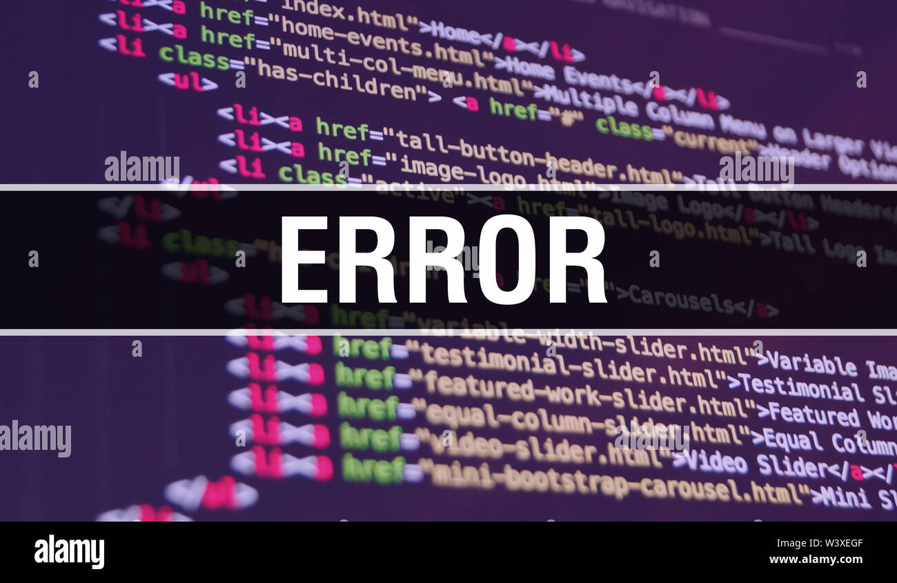 Error Concept Illustration Using Code For Developing Programs And App Error Website Code With Colourful s In Browser View On Dark Background Erro Stock Photo Alamy
