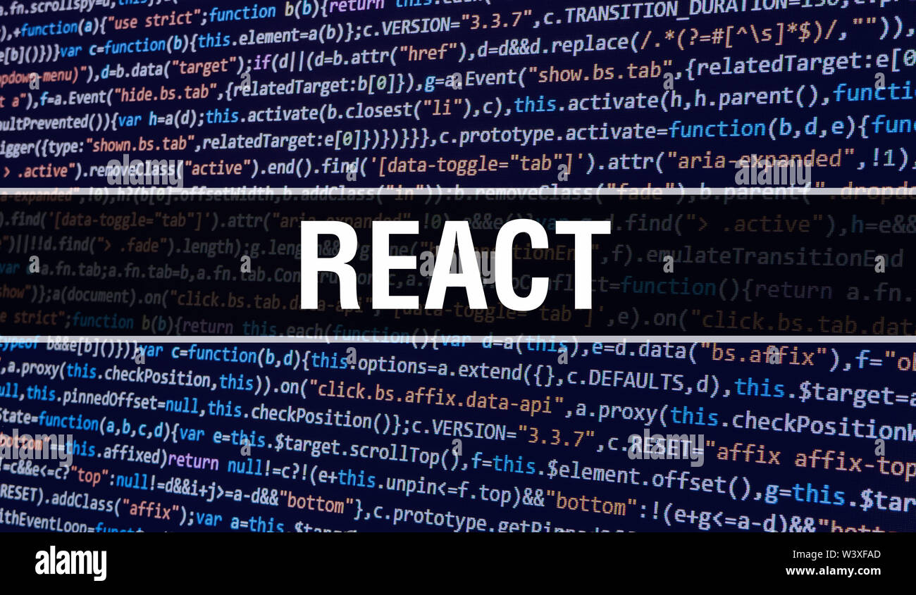 REACT concept with Random Parts of Program Code. REACT with Programming  code abstract technology background of software developer and Computer  script Stock Photo - Alamy