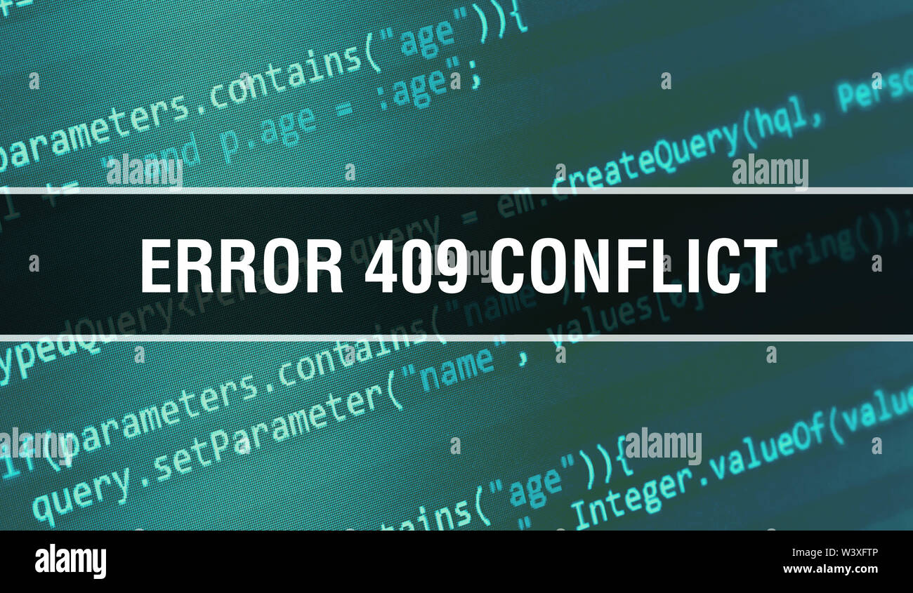Error 409 Conflict With Binary Code Digital Technology Background Abstract Background With Program Code And Error 409 Conflict Programming And Codin Stock Photo Alamy