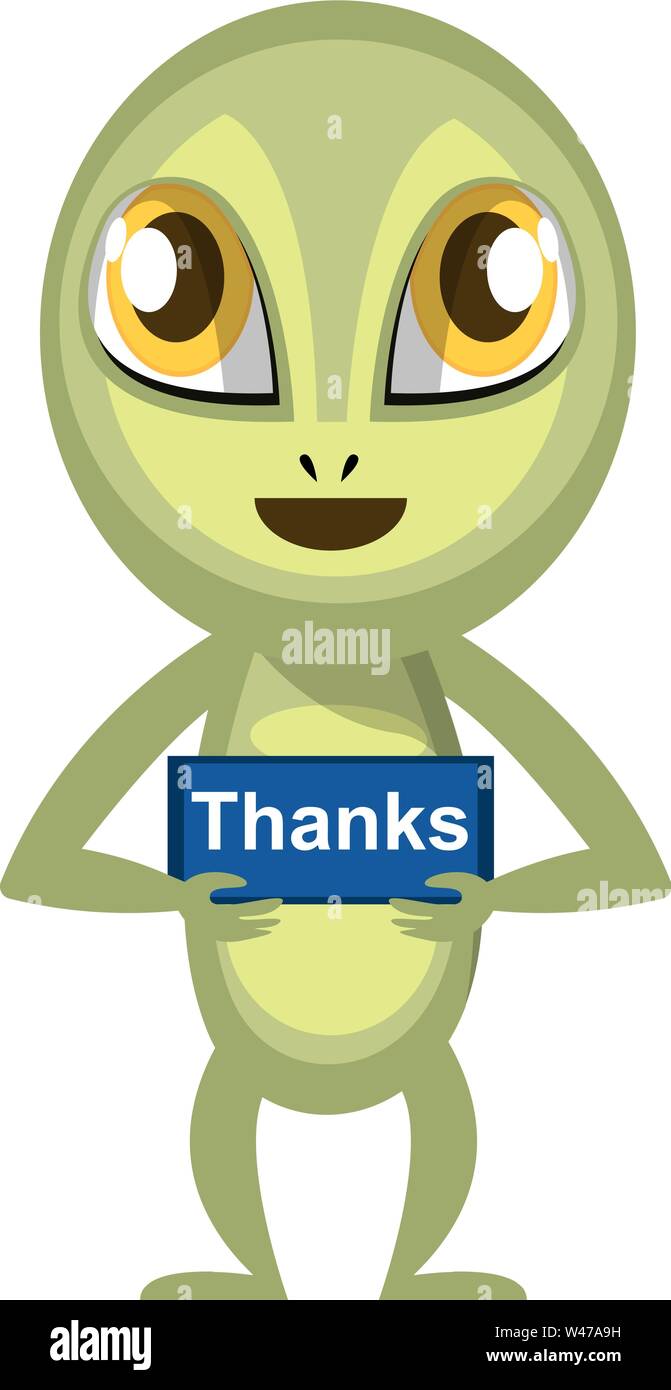 Alien with thank you sign, illustration, vector on white background. Stock Vector