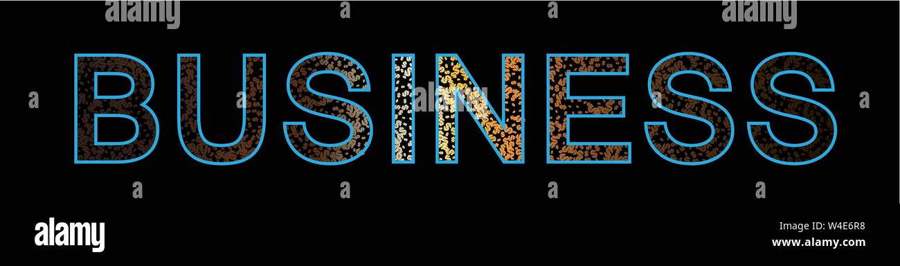 Bussiness inscription background Black. Vector illustration Stock ...
