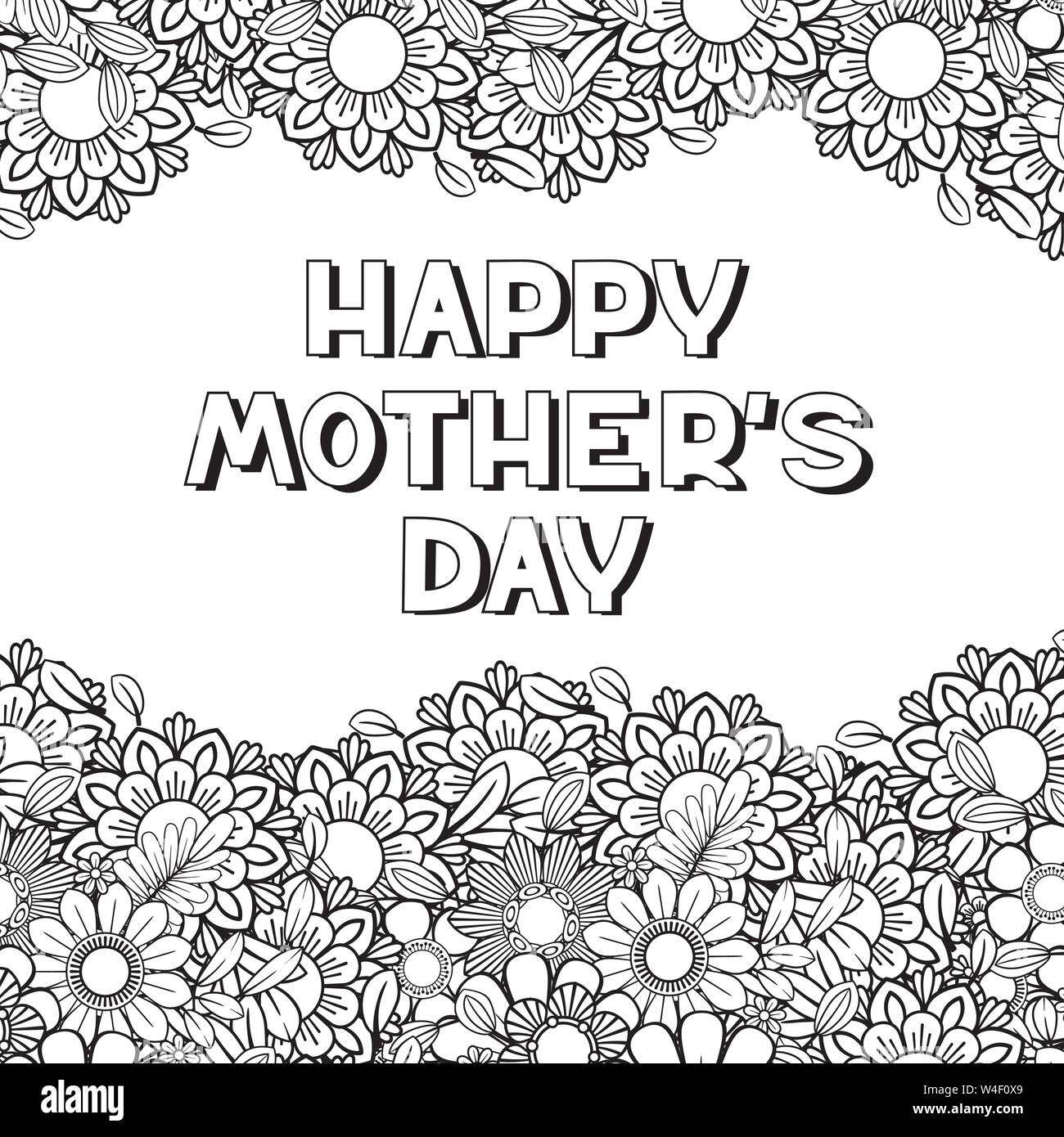 Happy Mother S Day Coloring Page For Adult Coloring Book Black And White Vector Illustration Isolated On White Background Stock Vector Image Art Alamy