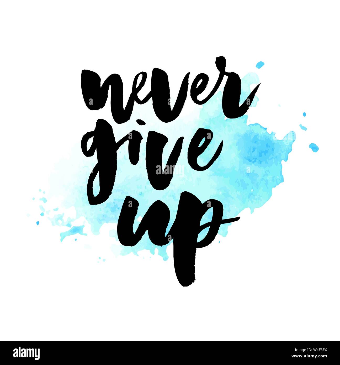 slogan Never Give Up phrase graphic vector Print Fashion lettering