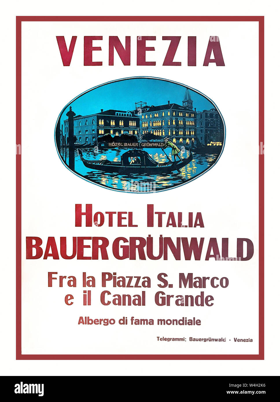 Vintage Travel Poster Venice Hotel 1940's VENEZIA – HOTEL ITALIA – BAUER GRUNWALD First edition lithographic poster, 1948 ca. Vintage poster for widely known luxury Hotel in Venice;  five-star luxe rating Stock Photo