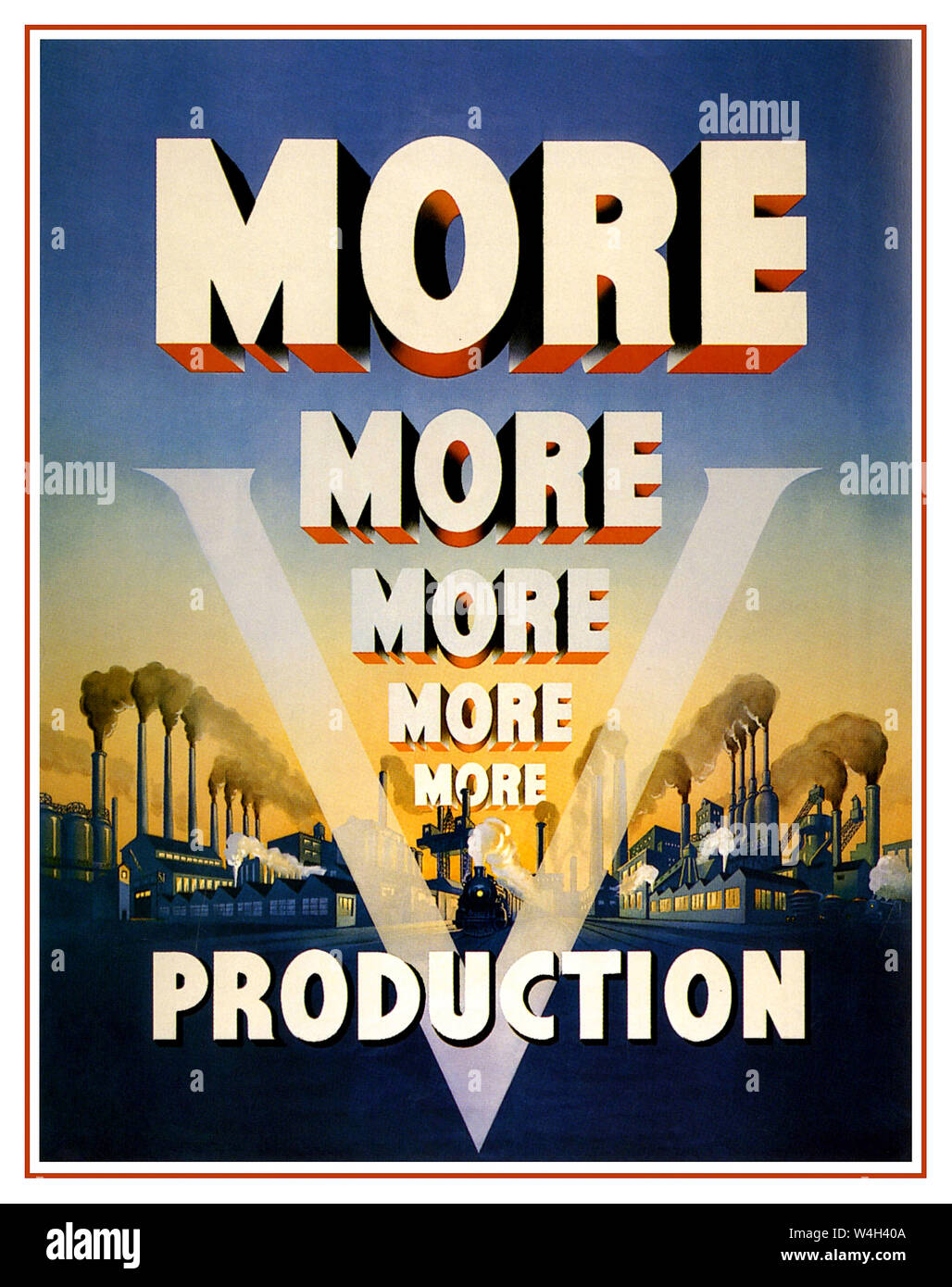 Vintage WW2 USA Propaganda Poster ”More more more....Production' - Cable Corporation poster, 1942. War industrial output motivational poster AMERICA USA Stock Photo