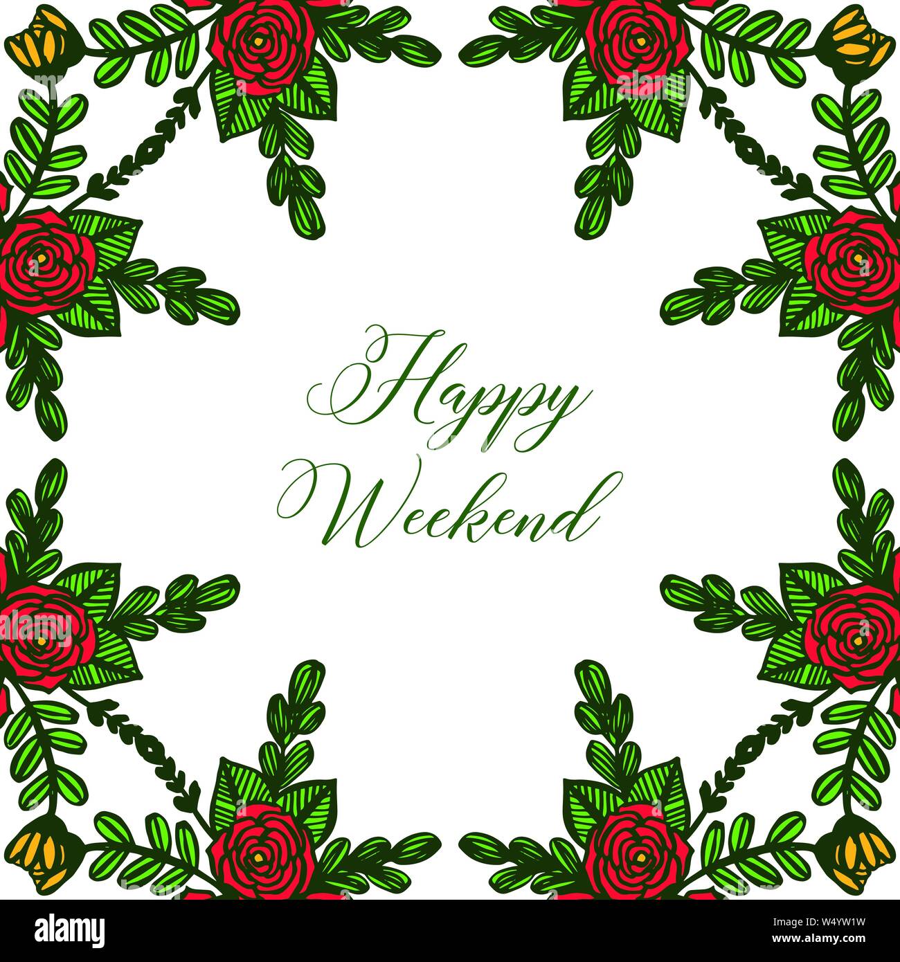 Modern rose red wreath frame, poster design of happy weekend. Vector ...
