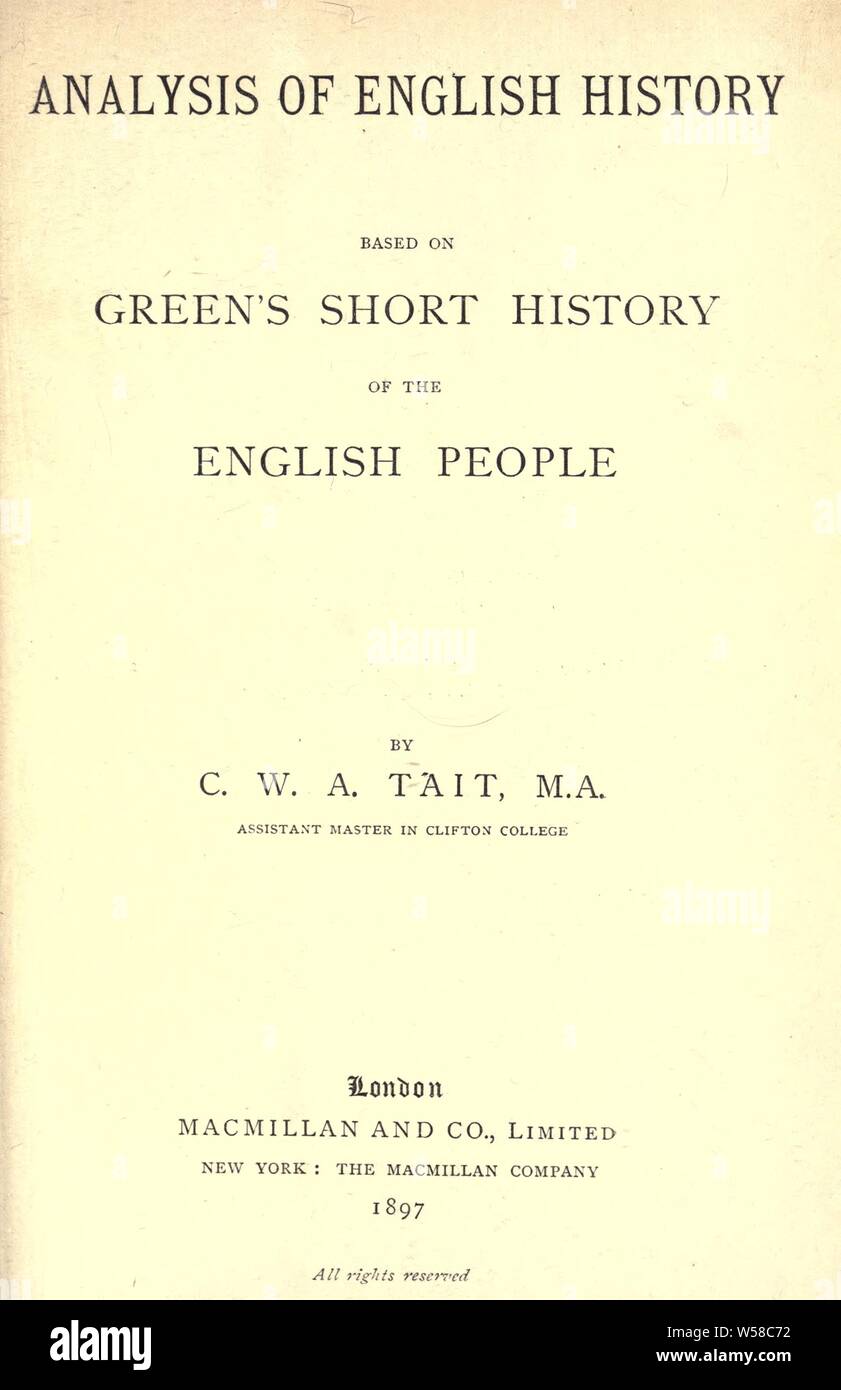 Analysis of English history, based on Green's Short history of the English people : Tait, Charles William Adam, 1846 Stock Photo