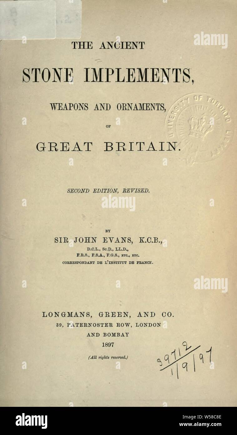 The ancient stone implements, weapons, and ornaments of Great Britain : Evans, John, Sir, 1823-1908 Stock Photo