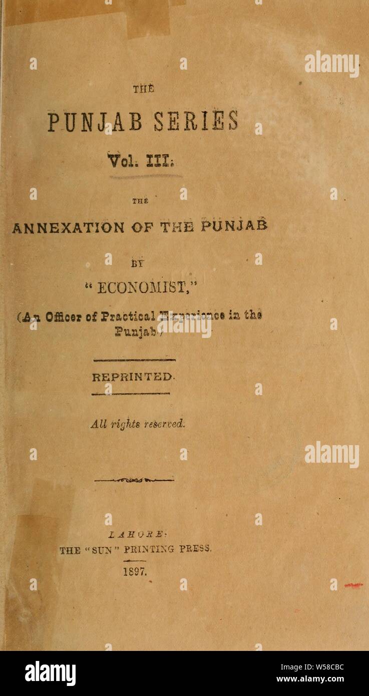 The Annexation of the Punjab : Economist, an officer of practical experience in the Punjab Stock Photo