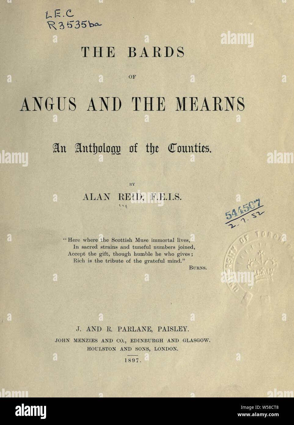 The bards of Angus and the Mearns; an anthology of the counties : Reid, Alan Stock Photo