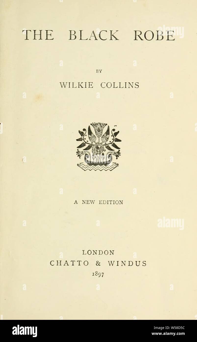 The black robe : Collins, Wilkie, 1824-1889 Stock Photo