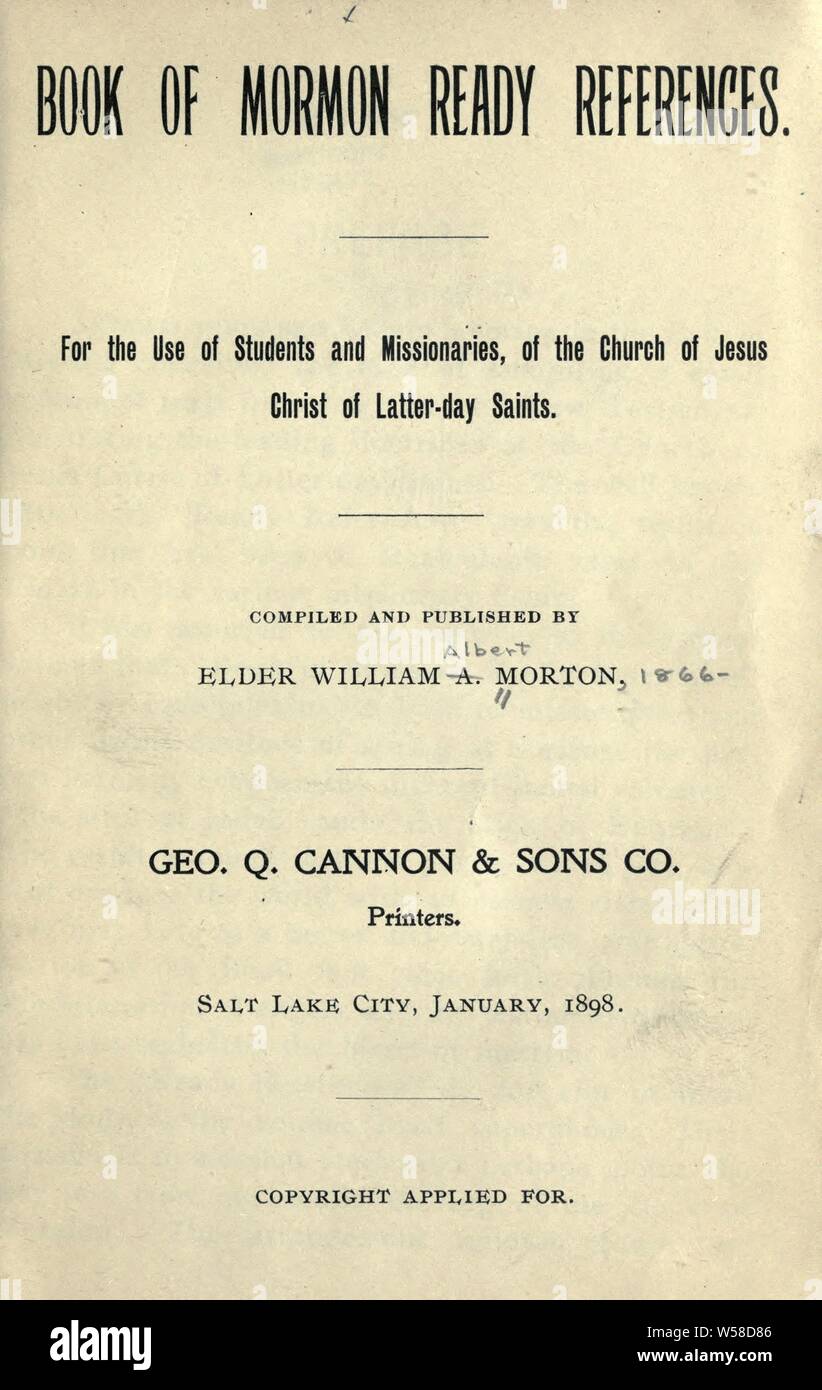 Book of Mormon ready references : for the use of students and missionaries of the Church of Jesus Christ of Latter-day Saints : Morton, William A Stock Photo