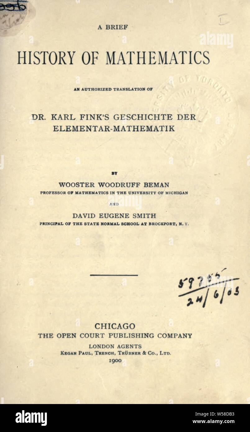 A brief history of mathematics; an authorized translation of Geschichte der elementar Mathematik : Fink, Karl, 1851-1898 Stock Photo