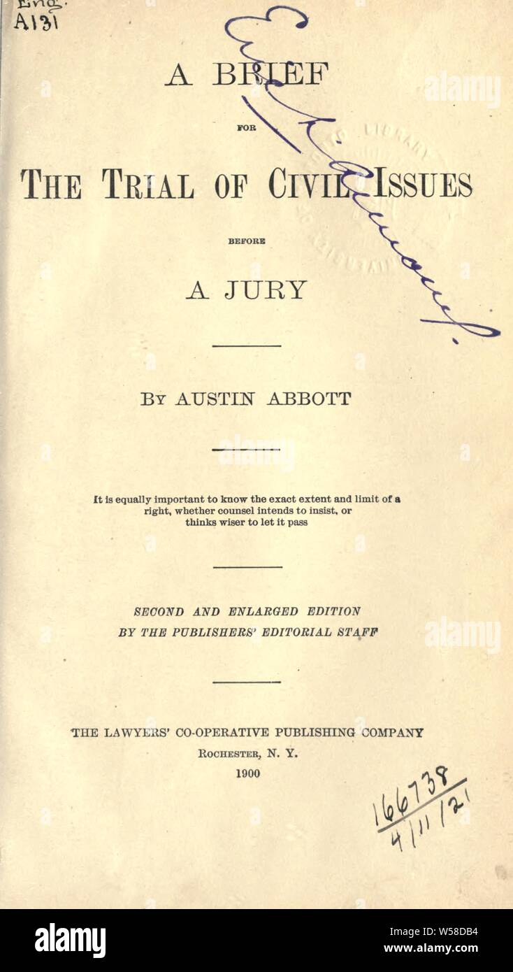 A brief for the trial of civil issues before a jury : Abbott, Austin, 1831-1896 Stock Photo