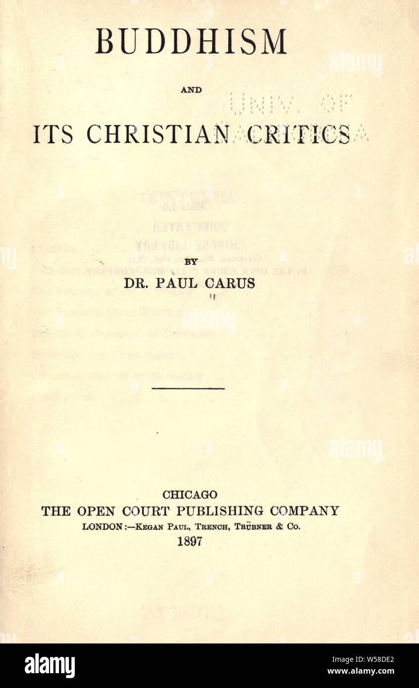 Buddhism and its Christian critics : Carus, Paul, 1852-1919 Stock Photo