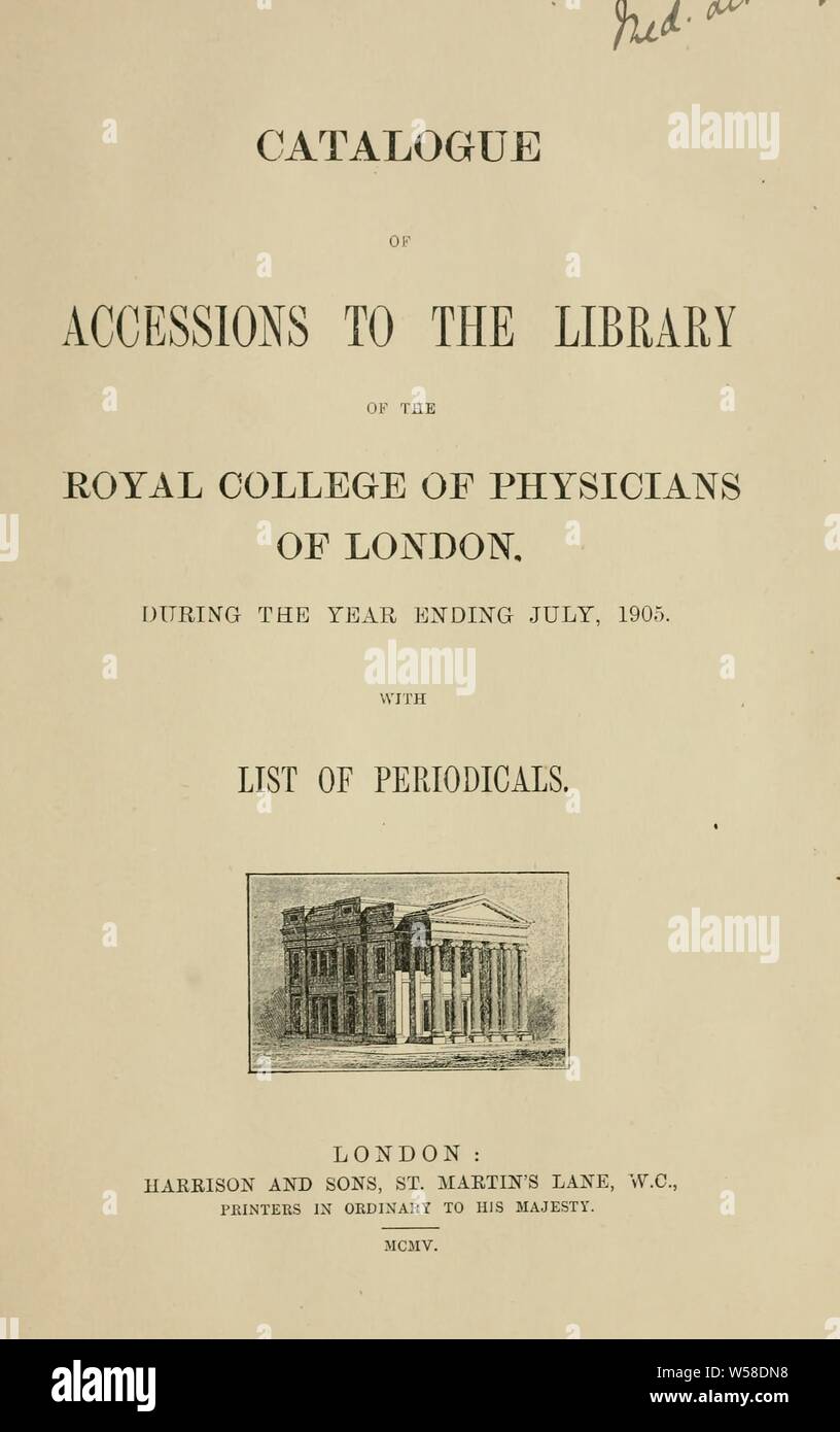 Catalogue of accessions ... with list of periodicals : Royal College of Physicians of London. Library Stock Photo