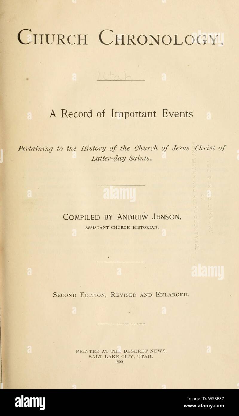 Church chronology : a record of important events pertaining to the history of the Church of Jesus Christ of Latter-day Saints : Jenson, Andrew, 1850-1941 Stock Photo
