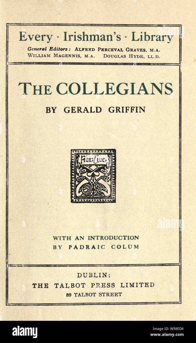 The collegians : Griffin, Gerald, 1803-1840 Stock Photo
