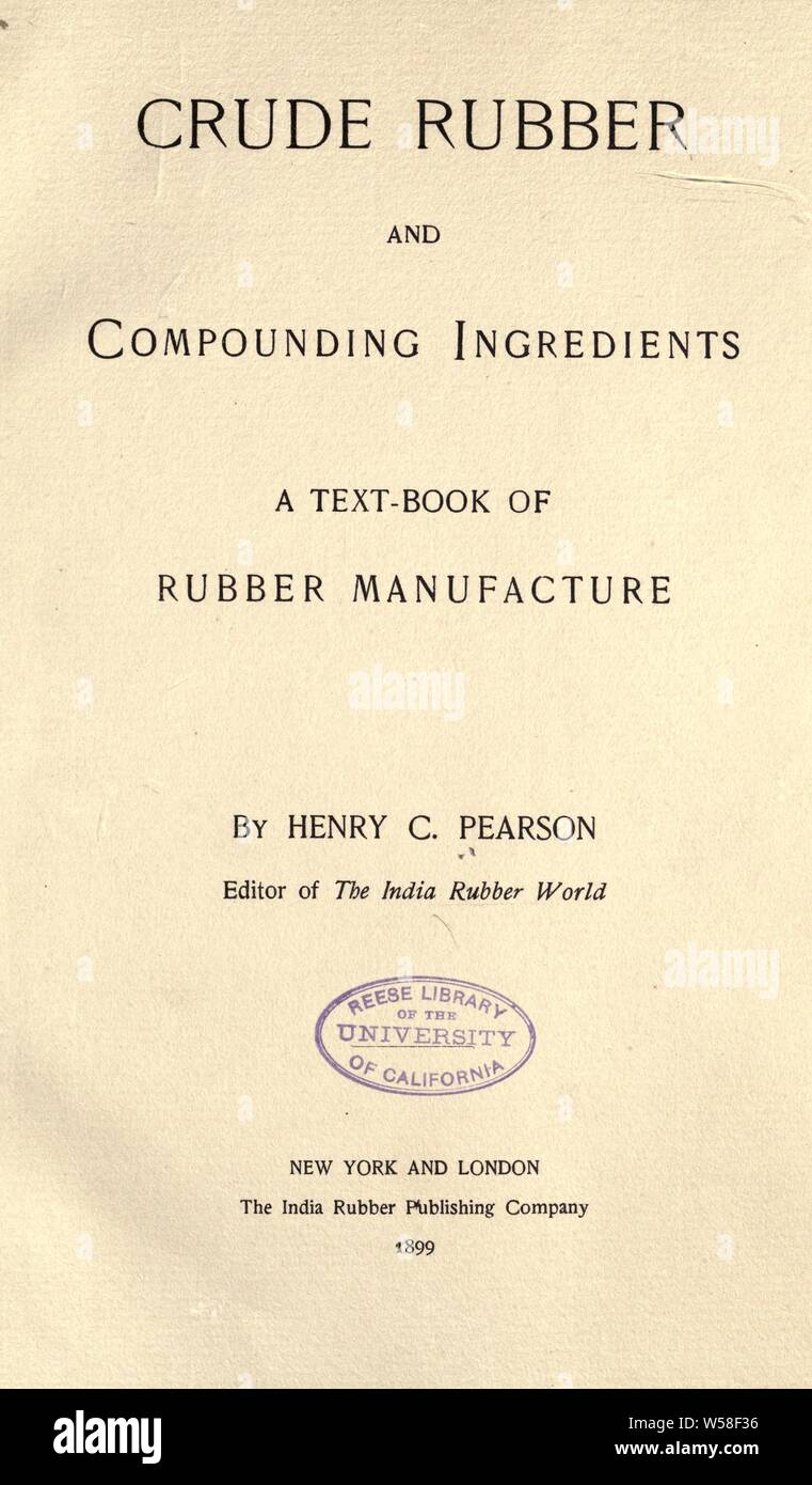 Crude rubber and compounding ingredients; a textbook of rubber