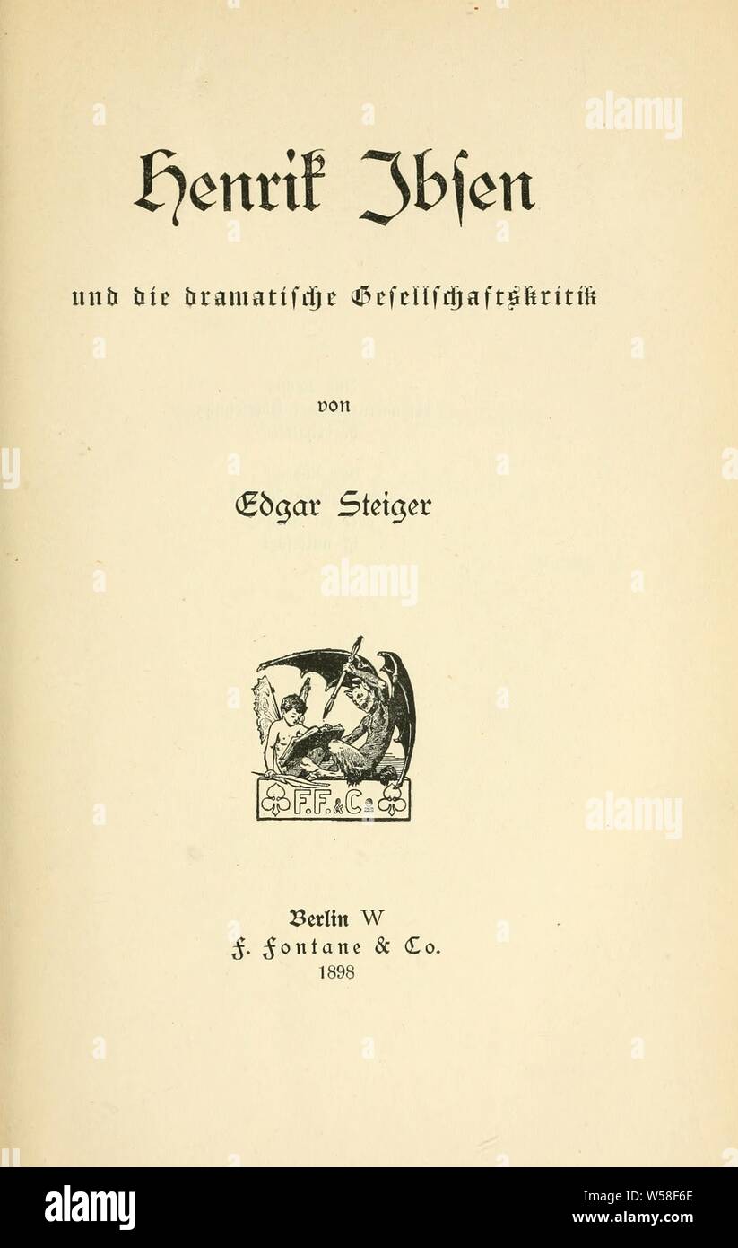 Das Werden des neuen Dramas : Steiger, Edgar, 1858-1906 Stock Photo