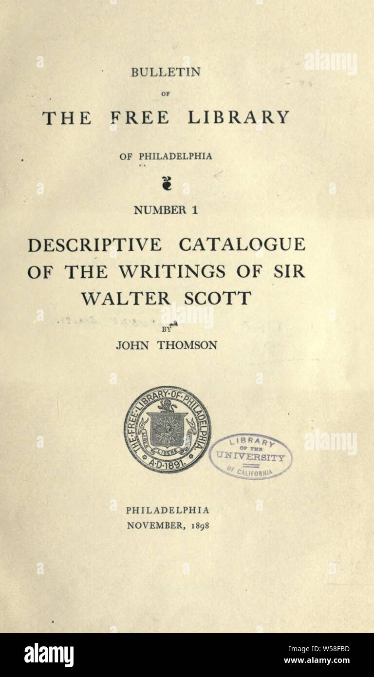 Descriptive catalogue of the writings of Sir Walter Scott; : Thomson, John, 1835-1916 Stock Photo