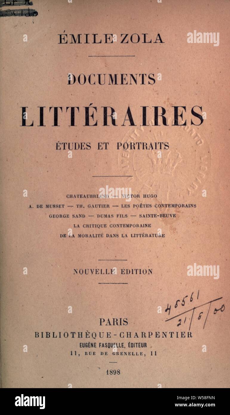 Documents littéraires: études et portraits : Zola, Emile, 1840-1902 Stock Photo