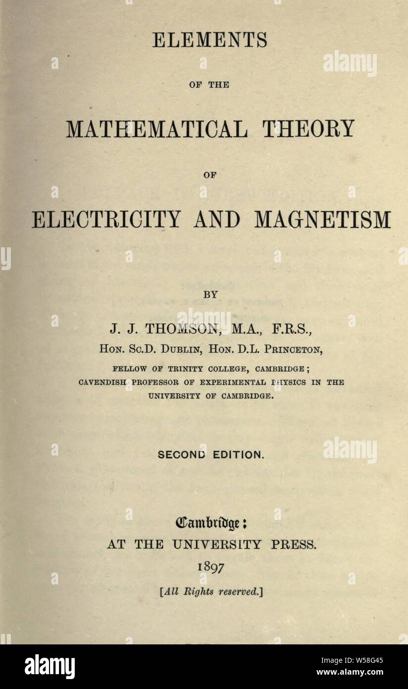 Elements of the mathematical theory of electricity and magnetism ...