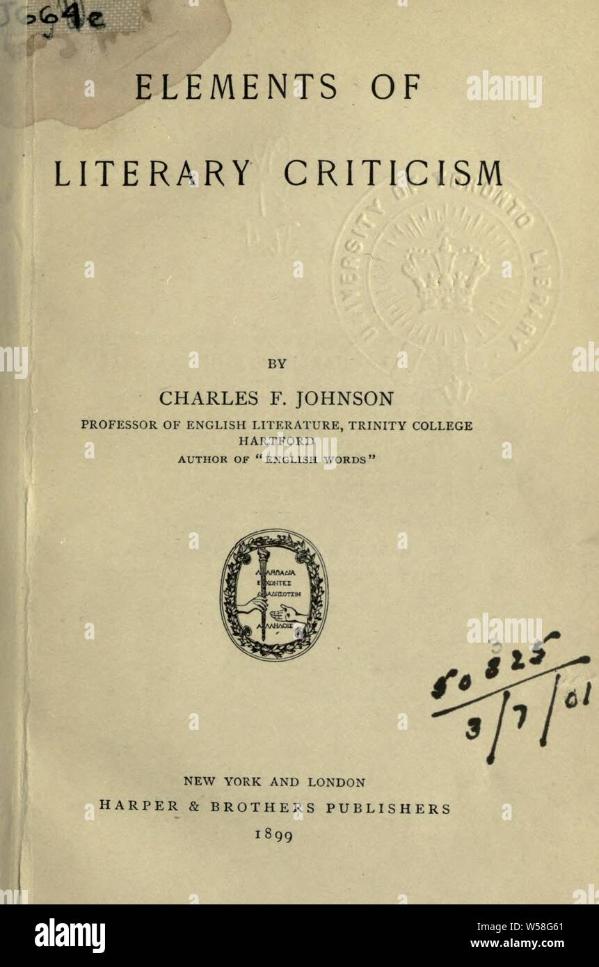 Elements of literary criticism : Johnson, Charles Frederick, 1836-1931 Stock Photo
