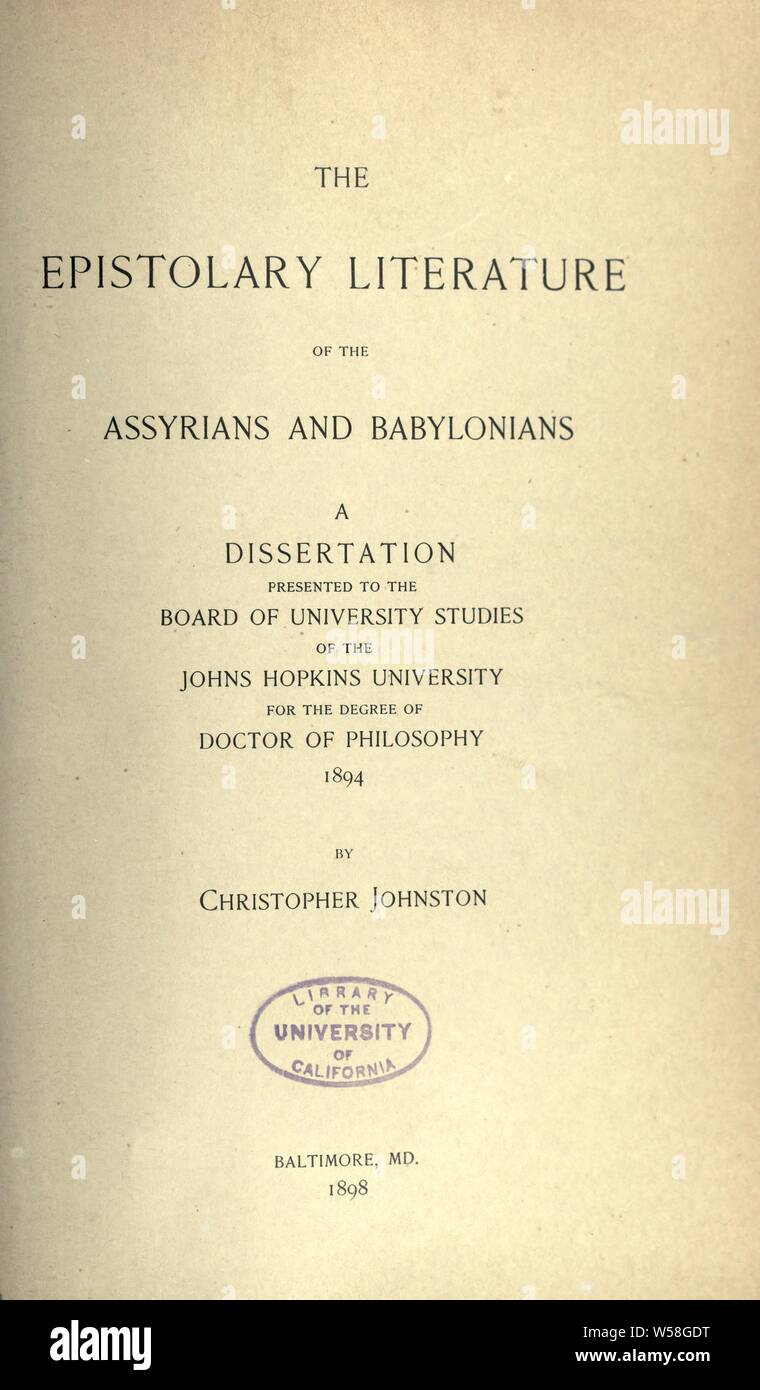The epistolary literature of the Assyrians and Babylonians : Johnston, Christopher, b. 1856 Stock Photo