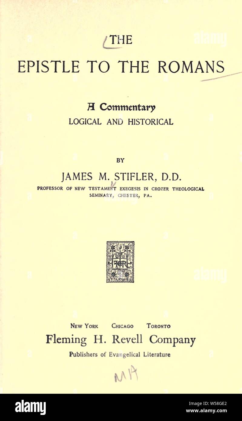 The epistle to the romans stifler james madison 1839 1902 stock