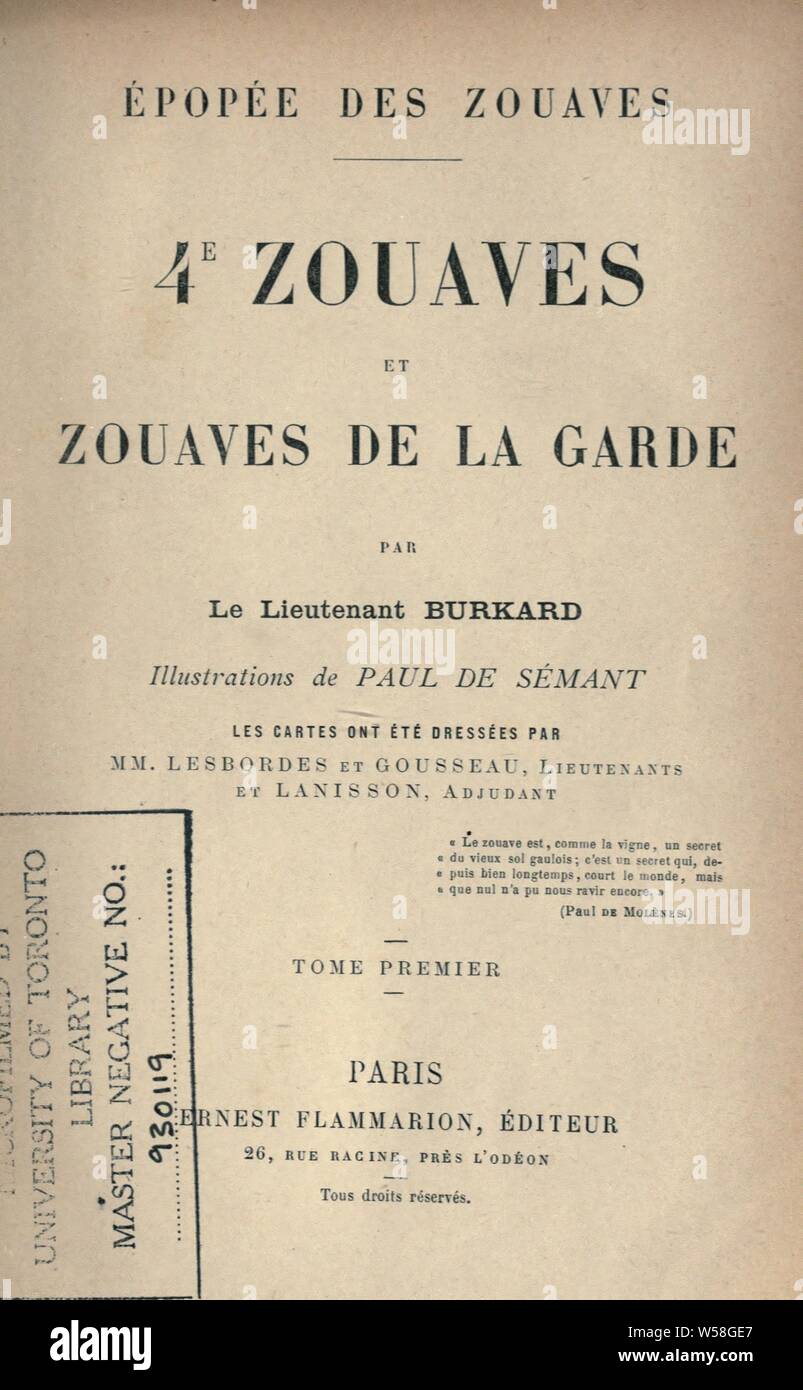 Epopée des zouaves: 4e zouaves et zouaves de la garde; Illus. de Paul de Sémant; les cartes ont été dressées par MM. Lesbordes et Gousseau et Lanisson : Burkard, Jules Théodore, 1865 Stock Photo