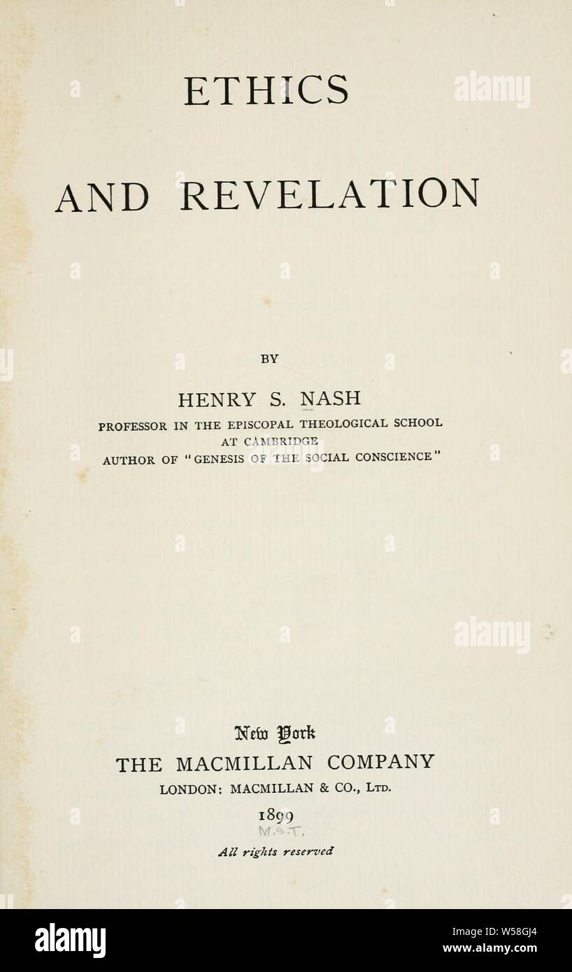 Ethics and revelation : Nash, Henry Sylvester, 1854-1912 Stock Photo