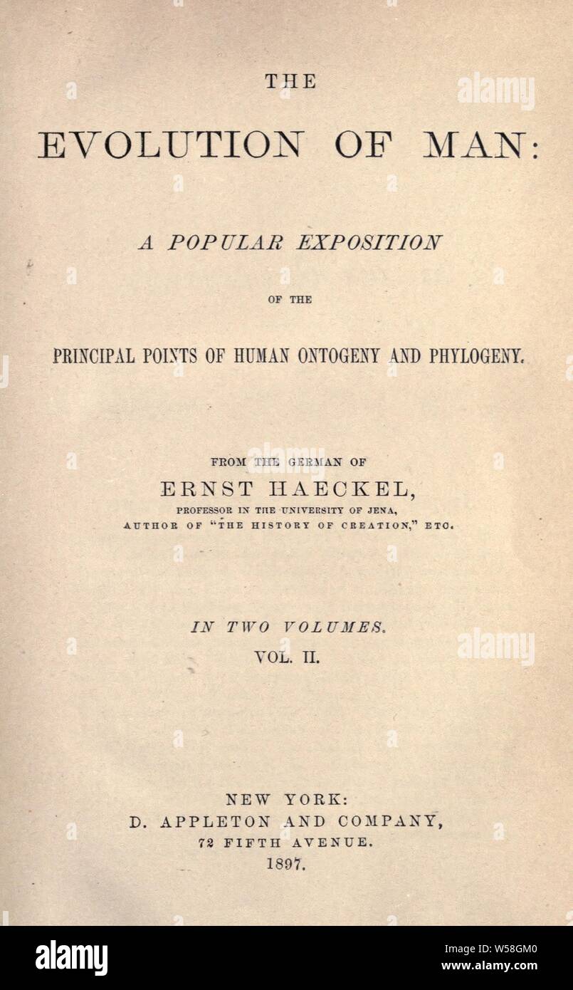 The evolution of man: : Haeckel, Ernst Heinrich Philipp August, 1834-1919 Stock Photo