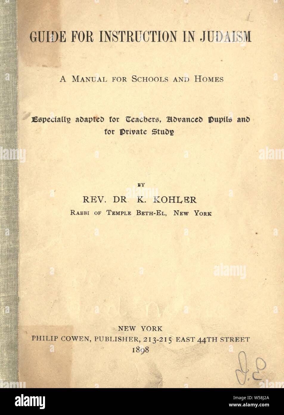 Guide for instruction in Judaism; a manual for schools and homes : Kohler, Kaufmann, 1843-1926 Stock Photo