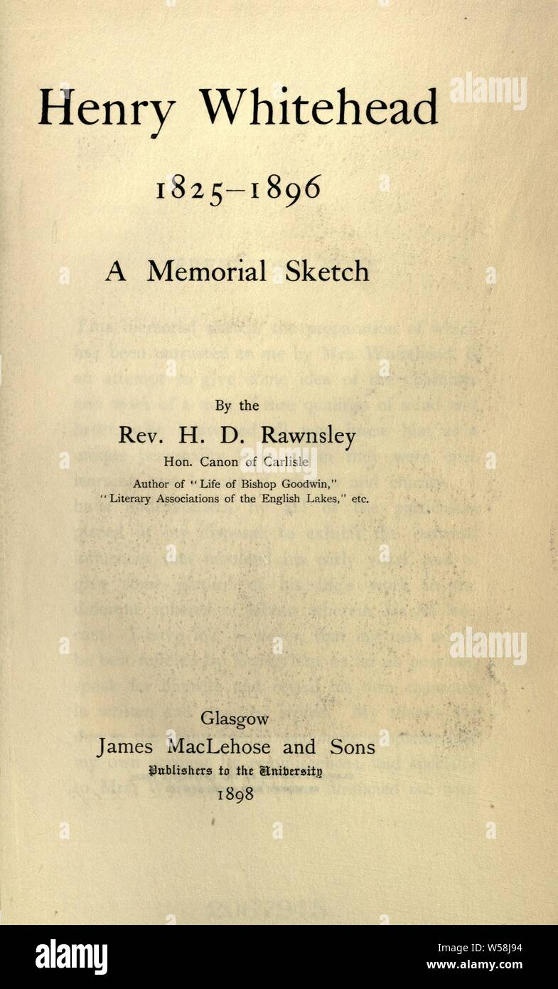 Henry Whitehead : 1825-1896 : a memorial sketch : Rawnsley, H. D ...