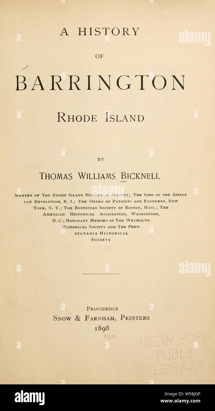 A history of Barrington, Rhode Island : Bicknell, Thomas Williams, 1834-1925 Stock Photo