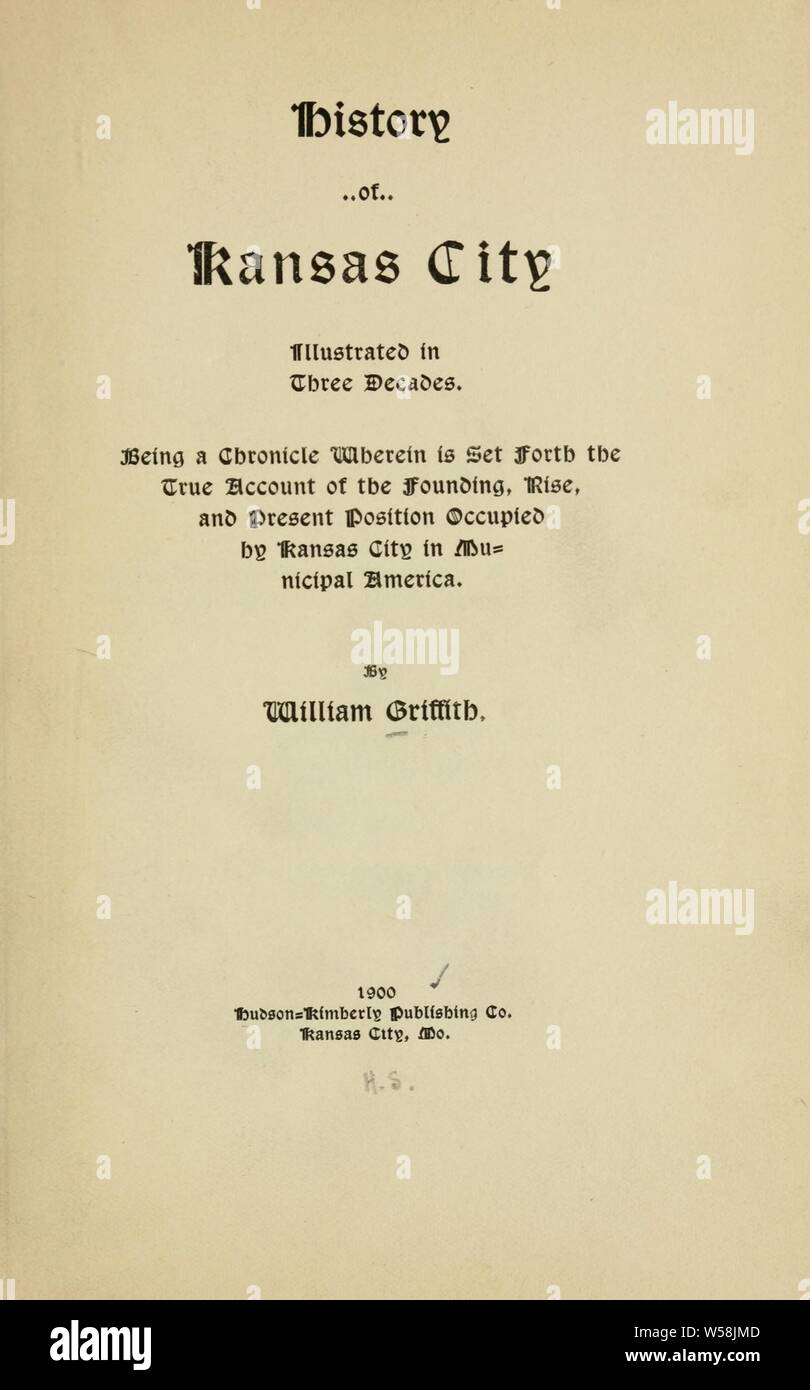 History of Kansas City illustrated in three decades. Being a chronicle
