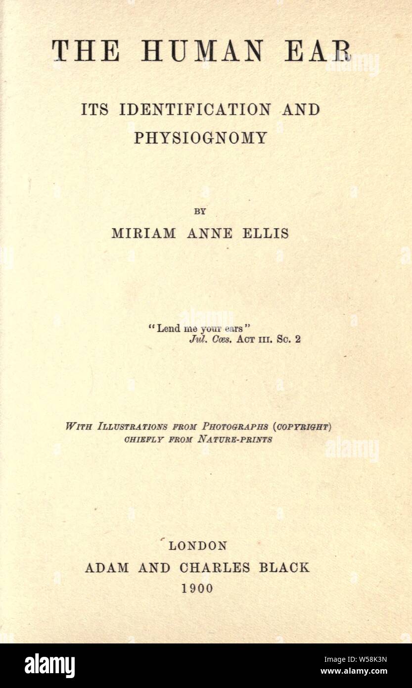 The human ear its identification and physiognomy Ellis, Miriam Anne