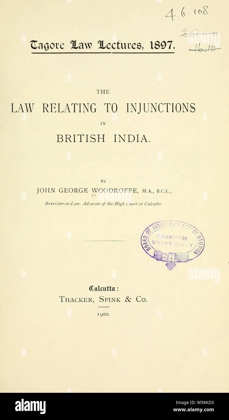 The law relating to injunctions in British India : Woodroffe, John George, Sir, 1865-1936 Stock Photo
