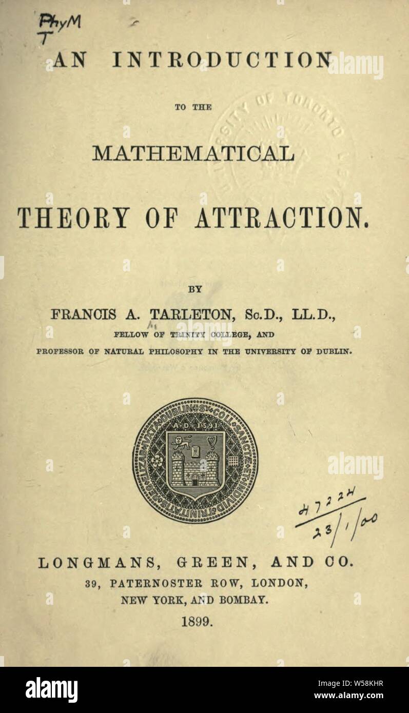An introduction to the mathematical theory of attraction : Tarleton, Francis A Stock Photo