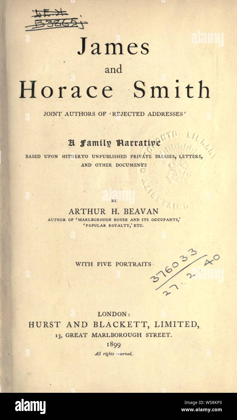 James and Horace Smith ... A family narrative based upon hitherto unpublished private diaries, letters, and other documents : Beavan, Arthur H. (Arthur Henry), 1844-1907 Stock Photo