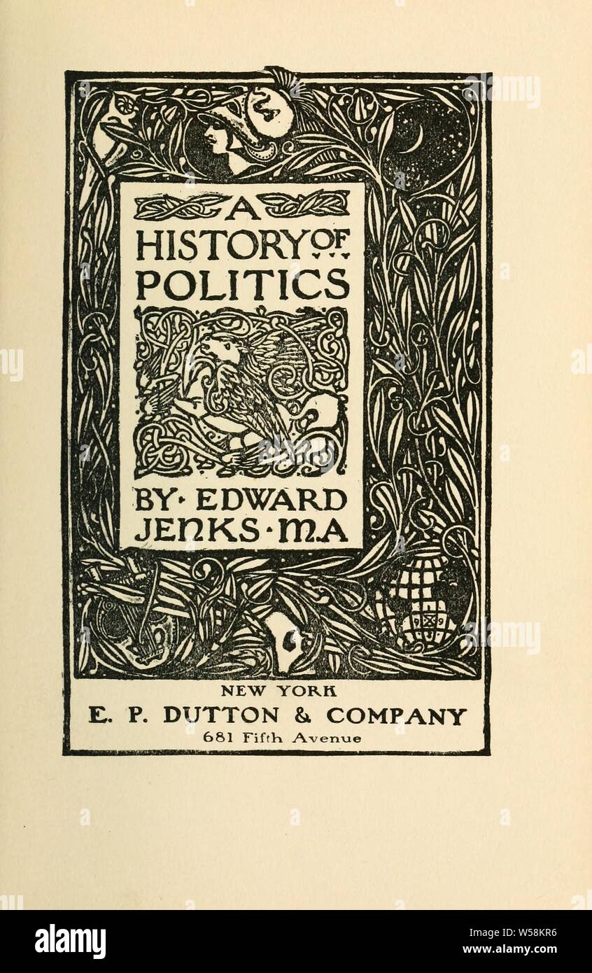 A history of politics : Jenks, Edward, 1861-1939 Stock Photo - Alamy