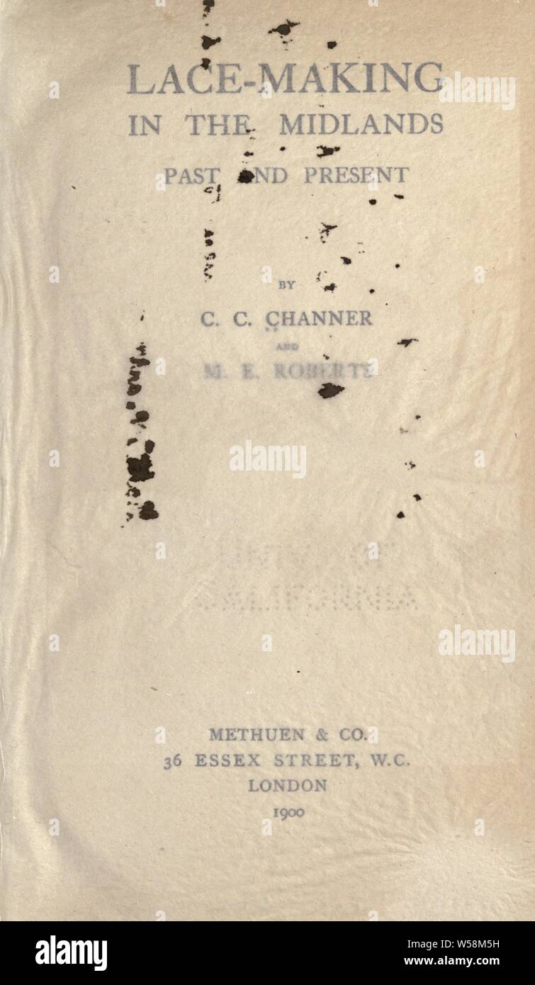 Lace-making in the Midlands, past and present : Channer, C. C Stock Photo