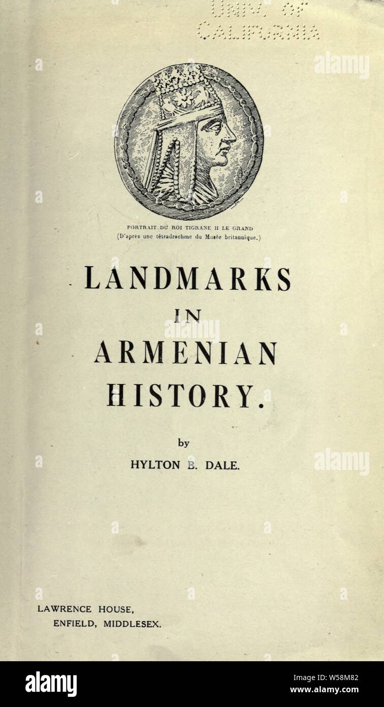 Landmarks in Armenian history : Dale, Hylton Burleigh Stock Photo