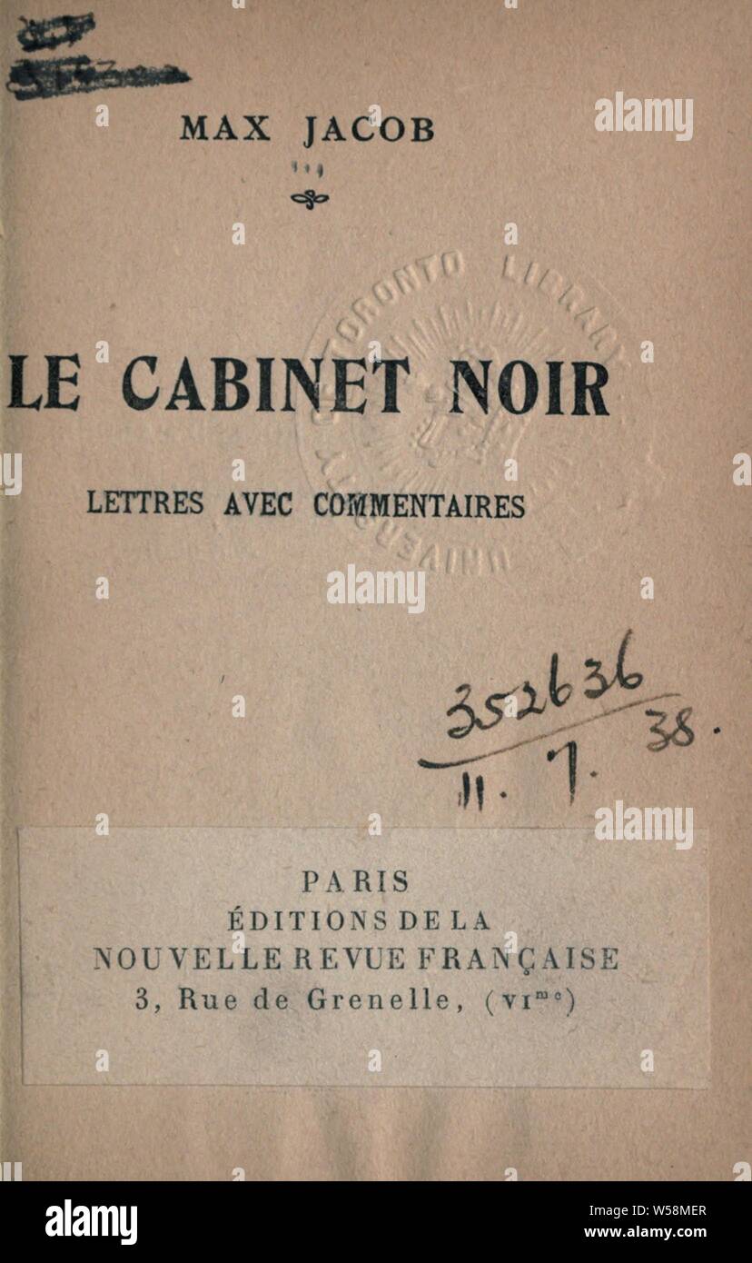 Le cabinet noir; lettres avec commentaires : Jacob, Max, 1876-1944 Stock Photo